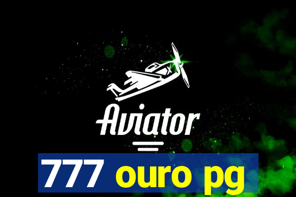 777 ouro pg